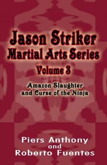 Amazon Slaughter and Curse of the Ninja Piers Anthony