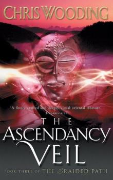 Braided Path 03 - The Ascendancy Veil