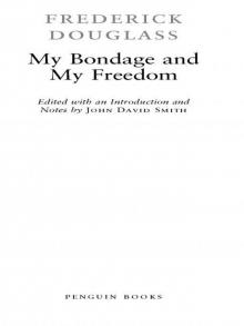 My Bondage and My Freedom