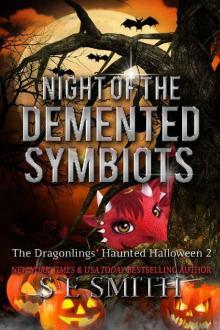 Night of the Demented Symbiots