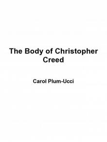 The Body of Christopher Creed