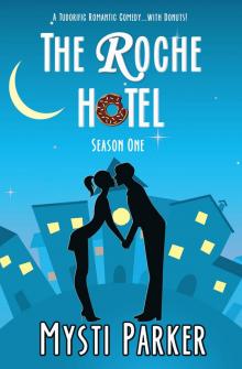 The Roche Hotel: Season One