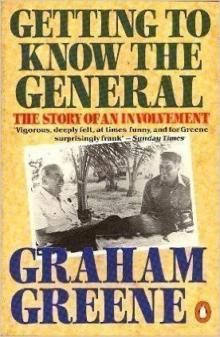 Getting to Know the General: The Story of an Involvement