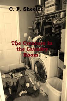 The Creature in the Laundry Room