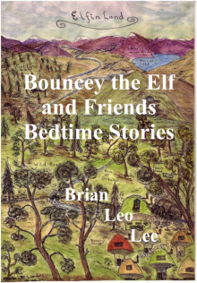 Bouncey the Elf and Friends Bedtime Stories