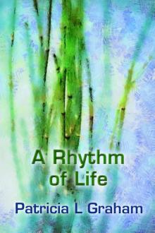 A Rhythm of Life