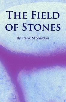 The Field of Stones