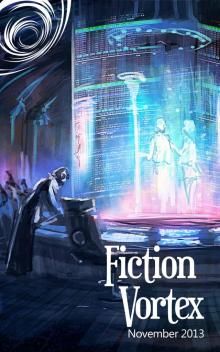 Fiction Vortex - November 2013