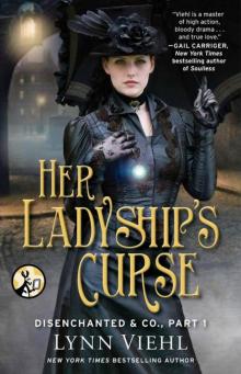 Disenchanted & Co., Part 1: Her Ladyship's Curse