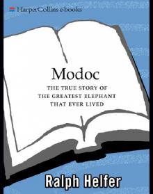 Modoc: The True Story of the Greatest Elephant That Ever Lived