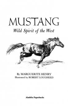 Mustang: Wild Spirit of the West