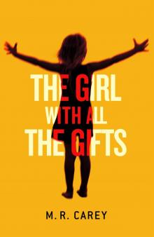 The Girl With All the Gifts