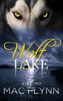 Wolf Lake: Part 1