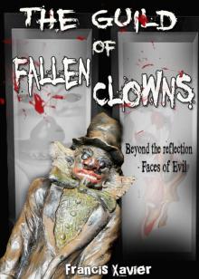 The Guild of Fallen Clowns