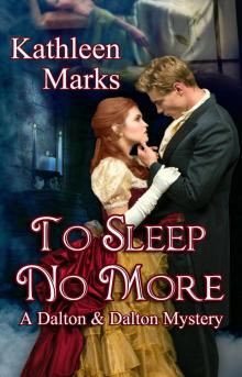 To Sleep No More (A Dalton &amp; Dalton Mystery)