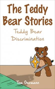 The Teddy Bear Stories - Teddy Bear Discrimination