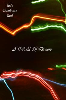 A World Of Dreams