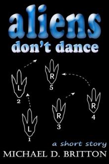 Aliens Don't Dance