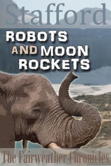 Robots and Moon Rockets