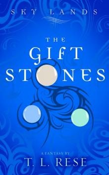 Sky Lands: The Gift Stones