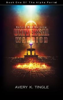 Universal Warrior: Before Red Morning