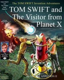 Tom Swift and The Visitor from Planet X