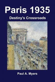 Paris 1935: Destiny's Crossroads