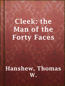 Cleek: the Man of the Forty Faces