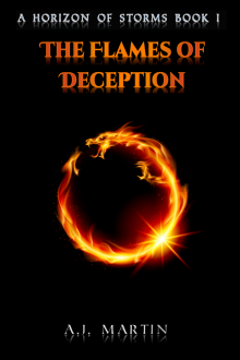 The Flames of Deception - A Horizon of Storms: Book 1