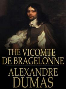 The Vicomte de Bragelonne