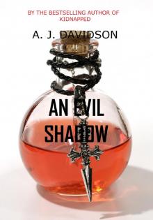 An Evil Shadow - A Val Bosanquet Mystery