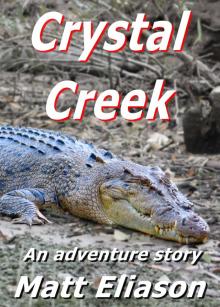 Crystal Creek - An Adventure Story