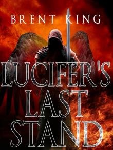 Lucifer's Last Stand