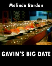 Gavin's Big Date