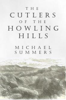 The Cutlers Of The Howling Hills