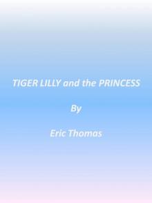 Tiger Lilly and the Princess