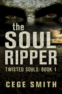 The Soul Ripper (Twisted Souls #1)