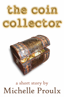 The Coin Collector