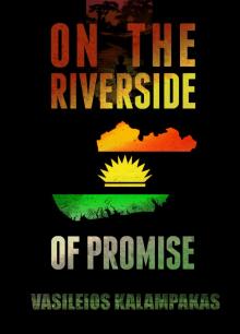 On The Riverside Of Promise