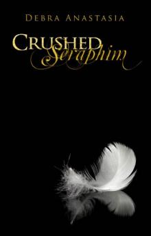 Crushed Seraphim