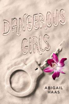 Dangerous Girls