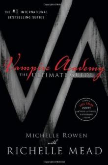 Vampire Academy: The Ultimate Guide