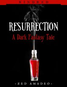 Resurrection: A Dark Fantasy Tale (Kindred #1)