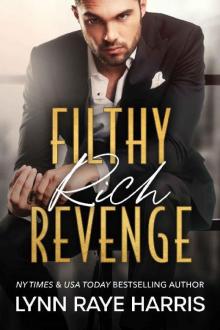 Filthy Rich Revenge: A Filthy Rich Billionaires Book