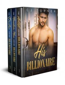 His Billionaire: Series Bundle, Books 1-3