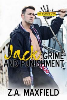 Jack: Grime and Punishment: The Brothers Grime, book 1