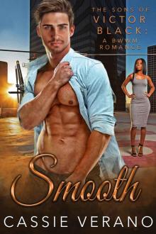 Smooth: The Sons of Victor Black: A BWWM Romance