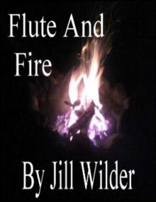 Flute And Fire