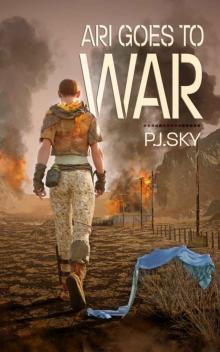 Ari Goes To War: (The Adventures of Ari #2)