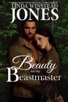 Beauty and the Beastmaster (Mystic Springs Book 3)